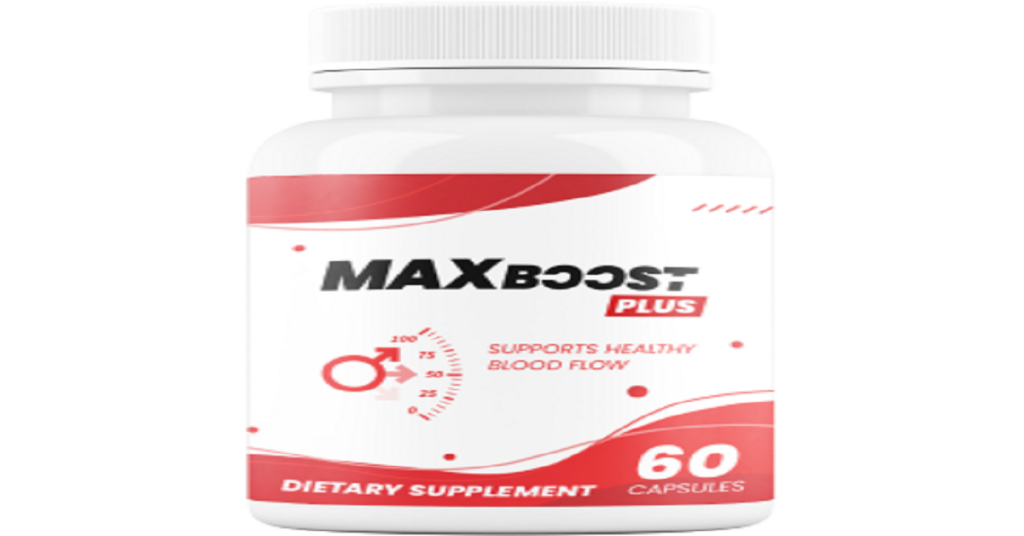 Max Boost Review – Natural Support for Healthy Erections & Male Vitality Max Boost Plus dietary supplement bottle for men’s wellness support